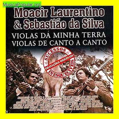 MOACIR LAURENTINO & SEBASTIO DA SILVA