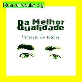 Da Melhor Qualidade