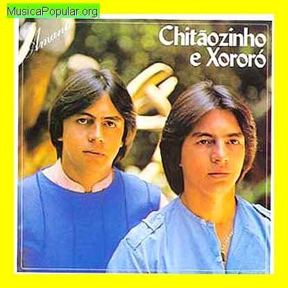 Chitozinho & Xoror - MusicaPopular.org