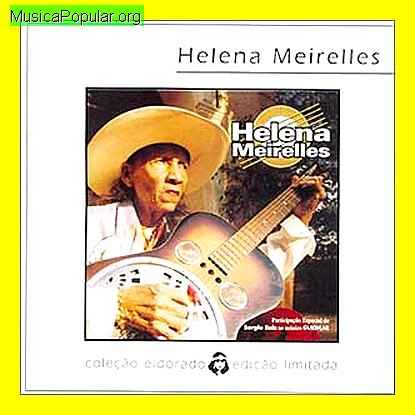 Helena Meirelles - MusicaPopular.org
