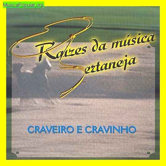 CRAVEIRO & CRAVINHO