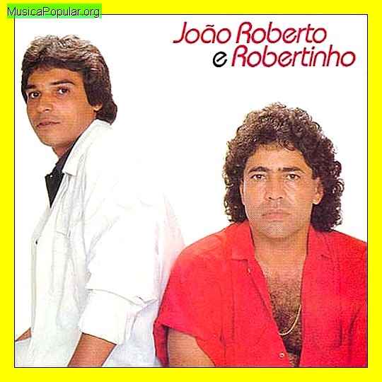 JOO ROBERTO E ROBERTINHO