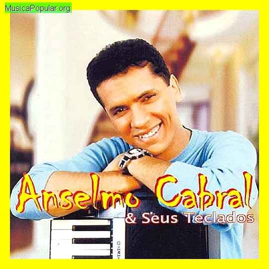 ANSELMO CABRAL & SEUS TECLADOS