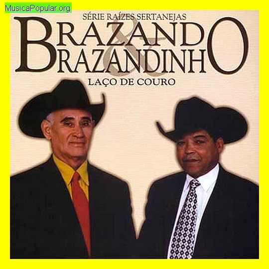 BRAZANDO & BRAZANDINHO