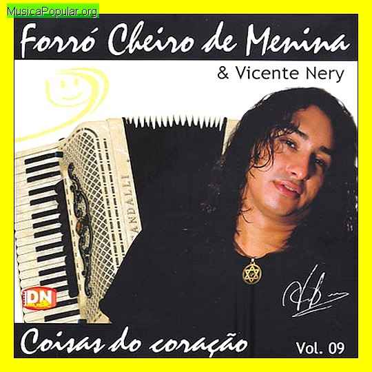 VICENTE NERY & FORR� CHEIRO DE MENINA