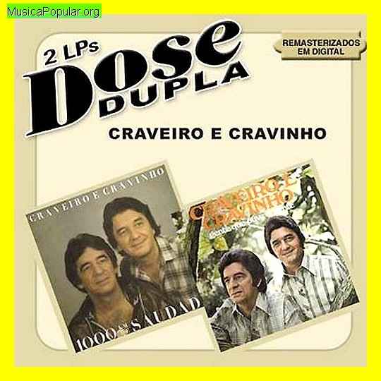 CRAVEIRO & CRAVINHO