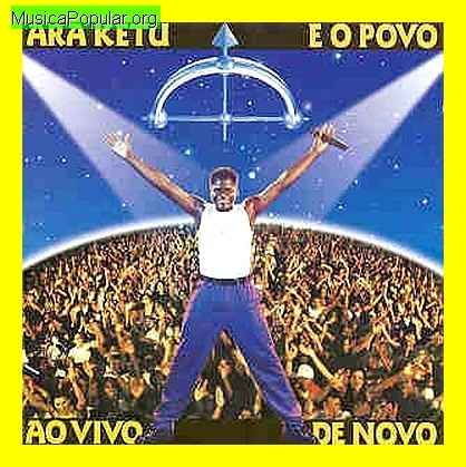 Ara Ketu - MusicaPopular.org