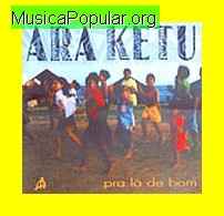 Ara Ketu - MusicaPopular.org