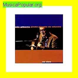 Joo Gilberto (Joo Gilberto do Prado Pereira de Oliveira)