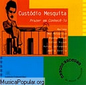 Cust�dio Mesquita
