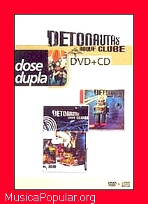 Dose Dupla Detonautas Roque Clube Roque Marciano DVD + CD - DETONAUTAS