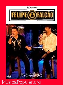 Felipe & Falco 20 Anos - Ao Vivo - FELIPE & FALCO