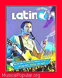 Latino Ao vivo 10 anos - LATINO